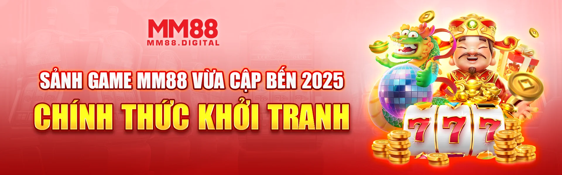 Banner mm88.digital chính thức khởi tranh