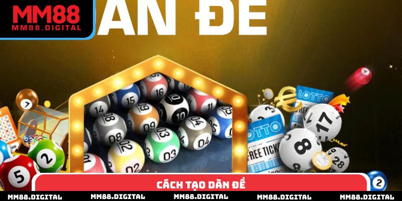 Cách Tạo Dàn Đề