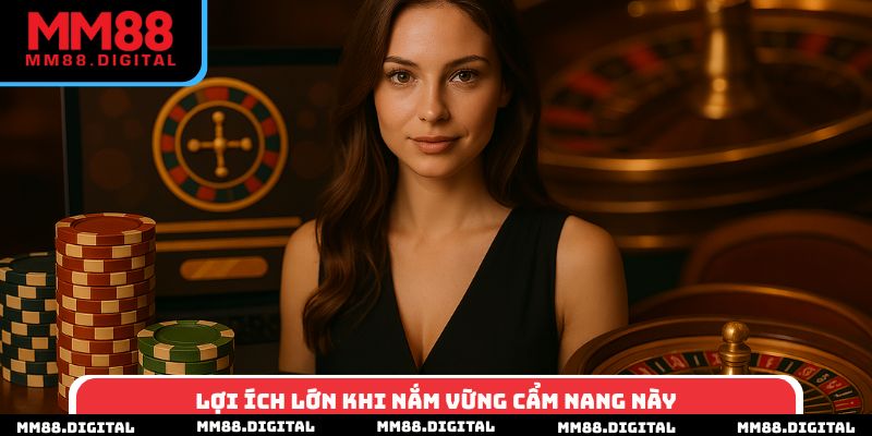 Lợi ích lớn khi nắm vững cẩm nang này