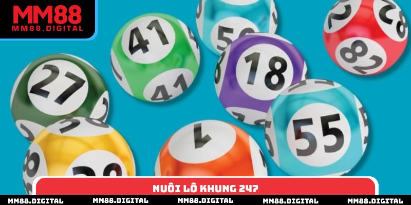 Nuôi Lô Khung 247