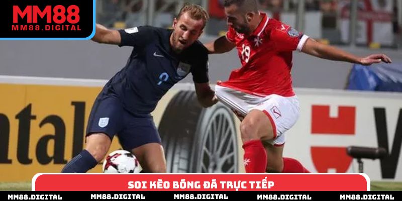Soi Kèo Bóng Đá Trực Tiếp