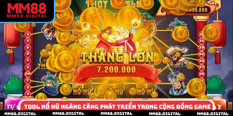 Tool nổ hũ ngàng càng phát triển trong cộng đồng game